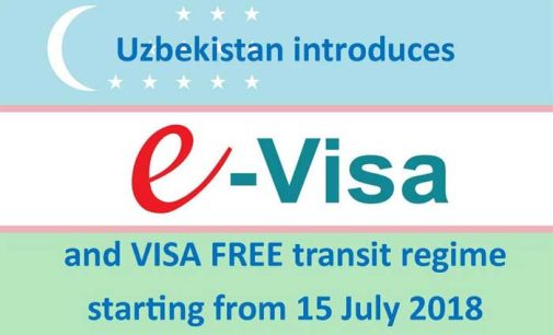 Uzbekistan introduces E-VISA and VISA FREE transit regime starting from 15 July 2018